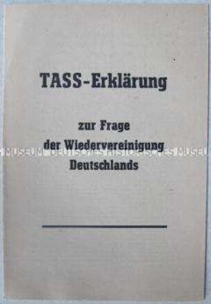 Sonderdruck mit dem Wortlaut einer TASS-Erklärung zur Wiedervereinigung Deutschlands