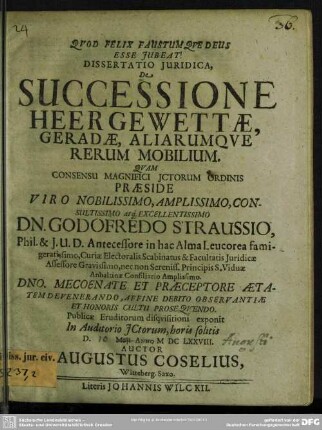 Dissertatio juridica: De successione heergewettae, geradae, aliarumque rerum mobilium
