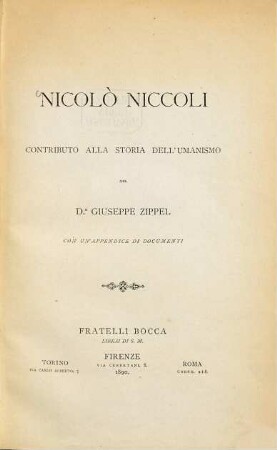 Nicolò Niccoli : contributo alla storia dell'umanismo ; con un'appendice di documenti