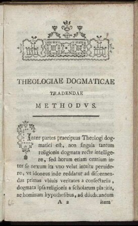 Theologiae Dogmaticae Trandendae Methodus.