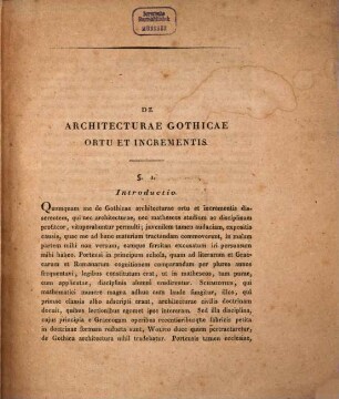 Observationes quaedam de architecturae Gothicae ortu et incrementis, Specimen 1 : [Phil. Diss. Heidelberg 1811]