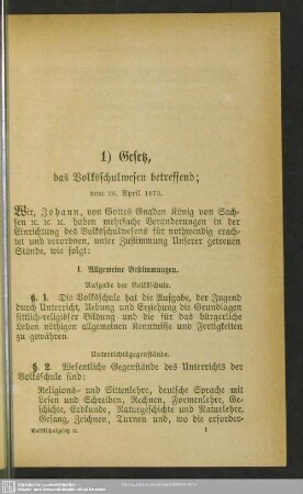 1) Gesetz, das Volksschulwesen betreffend; vom 26. April 1873