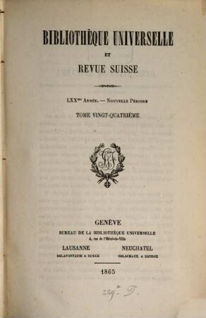 Bibliothèque universelle et revue suisse. 24. 1865 = A. 70