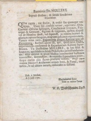Pereximie Dn. Mullere Ingenii dotibus, & solida Eruditione Ornatissime.