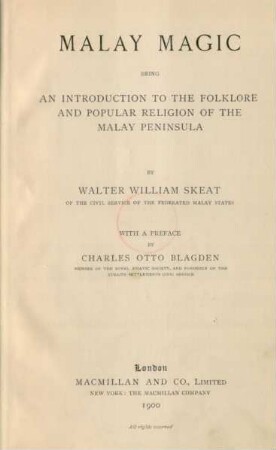 Malay magic : being an introduction to the folklore and popular religion of the Malay peninsula