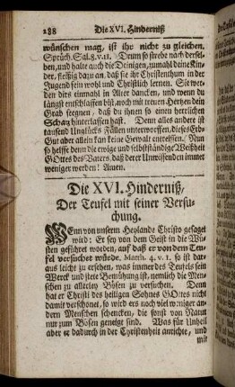 Die XVI. Hinderniß. Der Teufel mit seiner Versuchung. - Die XX. Hinderniß. Die Einbildung: Man habe es mit seinem Christenthum schon weit genug gebracht.