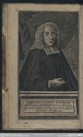 Iohannes Iacobus Rambach, S. S. Theologiae D. et Prof. Primar. in Academ. Giessensi ibidemique Superint. Prim. et Consist. Assessor Aet. XI. an