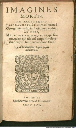 Imagines mortis : qvae his addita sunt, sequens pagina demonstrabit