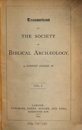Transactions of the Society of Biblical Archaeology. 1, 1. 1872