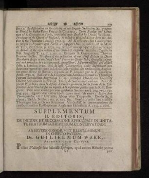 Supplementum II. Editoris, De Ordine Et Successione Episcopali In Unitate Fratrum Bohemorum Conservato &c. 1717. Ad Reverendissimum Et Illustrissimum In Christo Patrem, Dn. Guilielmum Wake, Archiepiscopum Cantuar.
