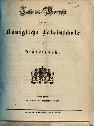 Jahresbericht über die Königliche Lateinschule zu Dinkelsbühl : bekannt gemacht am Schlusse des Schuljahres ..., 1865/66