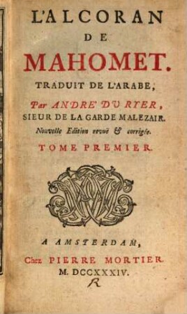L' Alcoran De Mahomet, 1. (1734). - 282 S.