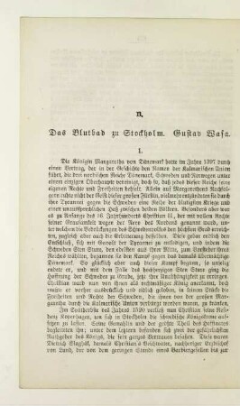 B. Das Blutbad zu Stockholm. Gustav Wasa