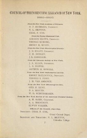 The Scientific Alliance of New York : Comprising the members of The New York Academy of Sciences The Torrey Botanical Club. The New York Microscopical Society. The Linnaean Society of New York. The New York Mineralogical Club. The New York Mathematical Society. The New York Section of the American Chemical Society. Addresses delivered at the First Joint Meeting held at the American Museum of Natural History, Tuesday Evening, November 15th, 1892