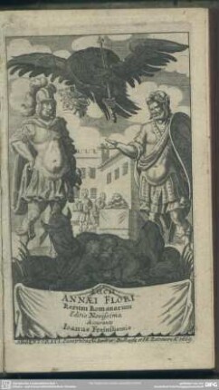 Lucii Annaei Flori Rerum Romanorum Editio Novissima Accurante Joanne Freinshemio