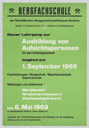 "Ausbildung von Aufsichtspersonal für den Untertagebetrieb"