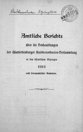 1912: Amtliche Berichte über die Verhandlungen der Charlottenburger Stadtverordneten-Versammlung in den öffentlichen Sitzungen