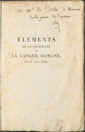 Elémens De La Grammaire De La Langue Romane, Avant L'An 1000