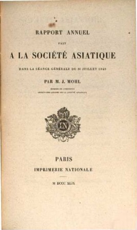 Rapport annuel fait à la Société Asiatique : dans la séance générale du ... 1849