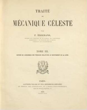 Traité de mécanique céleste, 3. Exposé de l'ensemble des théories relatives au mouvement de la lune