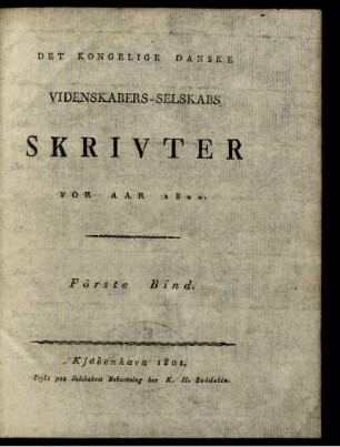 1: Det Kongelige Danske Videnskabernes-Selskabs skrivter