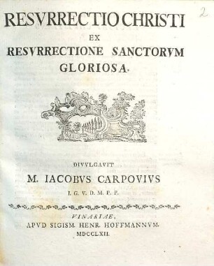 Resvrrectio Christi Ex Resvrrectione Sanctorvm Gloriosa
