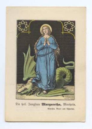 "Die heil. Jungfrau Margaretha, Martyrin." (kleines Andachtsbild)
