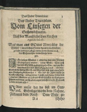 Das Ander Tractätlein. Vom Einsegnen der Sechswöchnerin. Auß der Manßfeldischen Kirchen Agenda fol. 27.