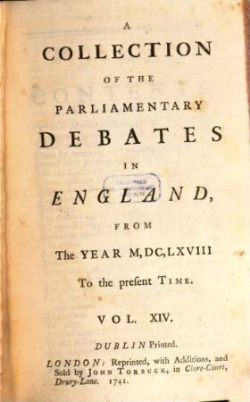 A Collection Of The Parliamentary Debates In England From The Year M,DC,LXVIII. To the present Time, 14