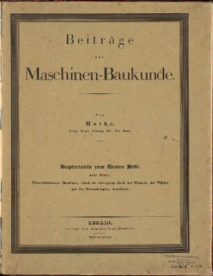 Wasserförderungs-Maschine: Titelblatt (aus: Beiträge zur Maschinen-Baukunde, H.1, hrsg.v. Rothe, 1827)