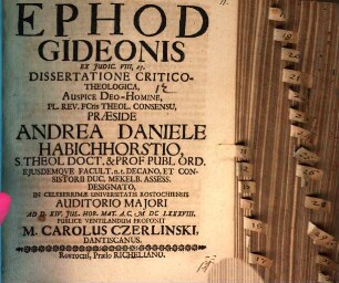 Ephod Gideonis : ex Iudic. VIII, 27. dissertatione critico-theologica