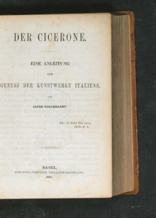 Der Cicerone : eine Anleitung zum Genuss der Kunstwerke Italiens