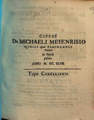 Cippus Dn. Michaeli Meienrisio nobili apud Elbinganos patricio in patria positus