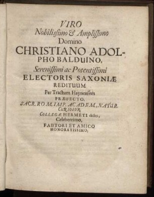 Viro Nobilssimo & Amplissimo Domino Christiano Adolpho Balduino ...