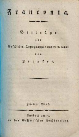 Franconia : Beiträge zur Geschichte, Topographie und Litteratur von Franken, 2