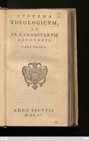 Systema Theologicum : Ex Praeadamitarum Hypothesi ...