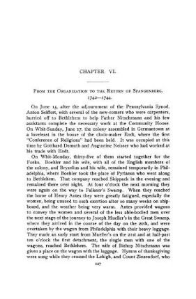 Chapter VI. From The Organization To The Return Of Spangenberg. 1742-1744.