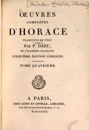 Oeuvres complètes d'Horace, 4. [Épitres. Art poétique. Notes sur les épitres]