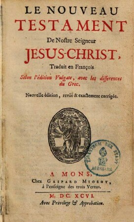 Le nouveau Testament de nostre seigneur Jesus-Christ