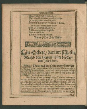 Ein Gebett/ darinn sich ein Mensch von Hertzen tröstet des Leidens Jesu Christi.