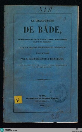 Le Grand-Duché de Bade : ses institutions politiques, son organisation administrative et ses eaux thermales