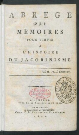 Abrégé Des Mémoires Pour Servir A L'Histoire Du Jacobinisme