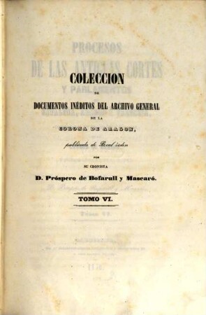 Colección de documentos inéditos del Archivo General de la Corona de Aragón. 6. 1850