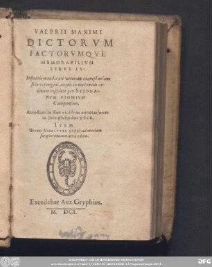 Valerii Maximi Dictorvm Factorvmqve Memorabilivm Libri IX : Infinitis mendis ex veterum exemplarium fide repurgati, atque in meliorem ordinem restituti
