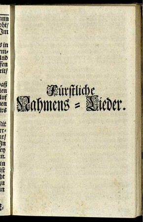 Fürstliche Nahmens-Lieder.