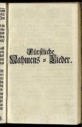 Fürstliche Nahmens-Lieder.