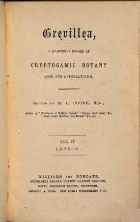 Grevillea : a monthly record of cryptogamic botany and its literature. 4. 1875/76