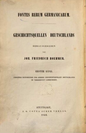 Johannes Victoriensis und andere Geschichtsquellen Deutschlands im vierzehnten Jahrhundert