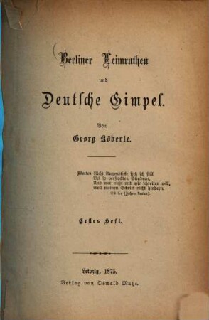 Berliner Leimruthen und Deutsche Gimpel : Von Georg Köberle. 1