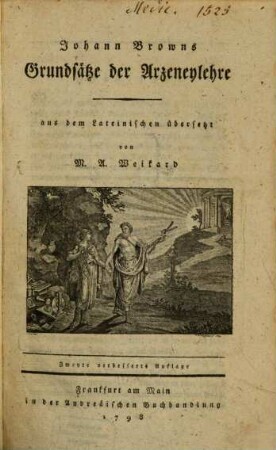 Johann Browns Grundsätze der Arzeneylehre